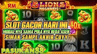 Info Slot 5 Lions Hari Ini Mantap